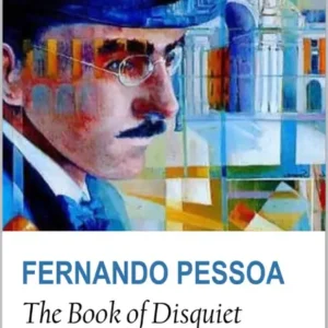 خرید و دانلود نسخه کامل کتاب صوتی انگلیسی کتاب دلواپسی، اثر فرناندو پسوآ The Book of Disquiet by Fernando Pessoa