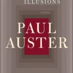 خرید و دانلود نسخه کامل کتاب صوتی انگلیسی کتاب اوهام، اثر پل استر The Book of Illusions by Paul Auster