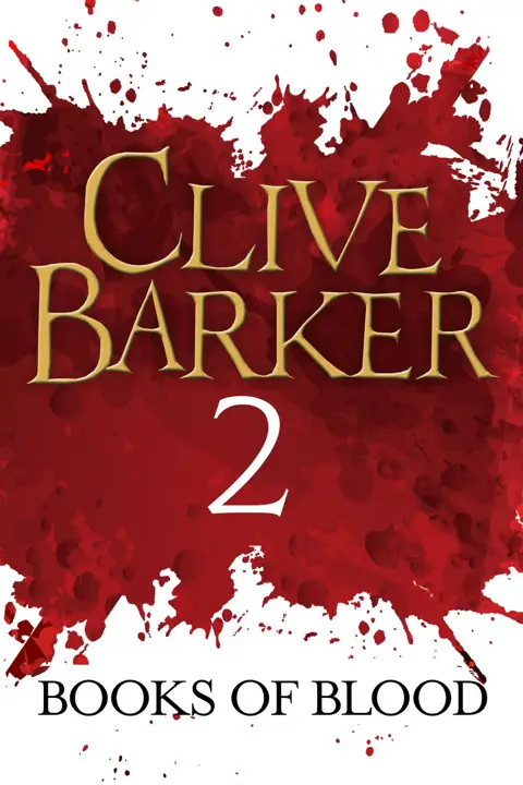 The Books of Blood: Volume 2 by Clive Barker_69f319c495d2d.webp خرید و دانلود نسخه کامل کتاب صوتی انگلیسی کتابهای خون: جلد دوم، اثر کلایو بارکر (از مجموعهی کتابهای خون) The Books of Blood: Volume 2 by Clive Barker - تصویر 1