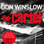 خرید و دانلود نسخه کامل کتاب صوتی انگلیسی کارتل، اثر دن وینزلو (از مجموعه‌ی قدرت سگ) The Cartel by Don Winslow