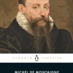 خرید و دانلود نسخه کامل کتاب صوتی انگلیسی مجموعه مقالات مونتنی، اثر میشل دو مونتنی The Complete Essays by Michel de Montaigne