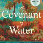 خرید و دانلود نسخه کامل کتاب صوتی انگلیسی عهد آب، اثر آبراهام ورگزه The Covenant of Water by Abraham Verghese