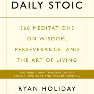خرید و دانلود نسخه کامل کتاب صوتی انگلیسی رواقی روزانه، اثر رایان هالیدی The Daily Stoic by Ryan Holiday