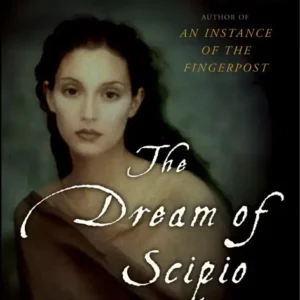 خرید و دانلود نسخه کامل کتاب صوتی انگلیسی رویای اسکیپیو، اثر ایین پیرز The Dream of Scipio by Iain Pears