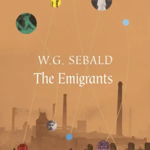 خرید و دانلود نسخه کامل کتاب صوتی انگلیسی مهاجران، اثر دبلیو. جی. زبالد The Emigrants by W.G. Sebald