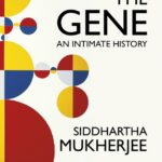 خرید و دانلود نسخه کامل کتاب صوتی انگلیسی ژن، اثر سیذارتا موکرجی The Gene: An Intimate History by Siddhartha Mukherjee