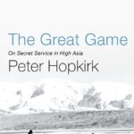 خرید و دانلود نسخه کامل کتاب صوتی انگلیسی بازی بزرگ، اثر پیتر هاپکرک The Great Game: The Struggle for Empire in Central Asia by Peter Hopkirk