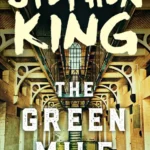 خرید و دانلود نسخه کامل کتاب صوتی انگلیسی مسیر سبز، اثر استیون کینگ The Green Mile by Stephen King