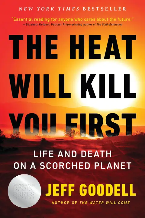 The Heat Will Kill You First by Jeff Goodell_69efa70210b9a.webp خرید و دانلود نسخه کامل کتاب صوتی انگلیسی گرما اول تو را میکشد، اثر جف گودل The Heat Will Kill You First by Jeff Goodell - تصویر 1