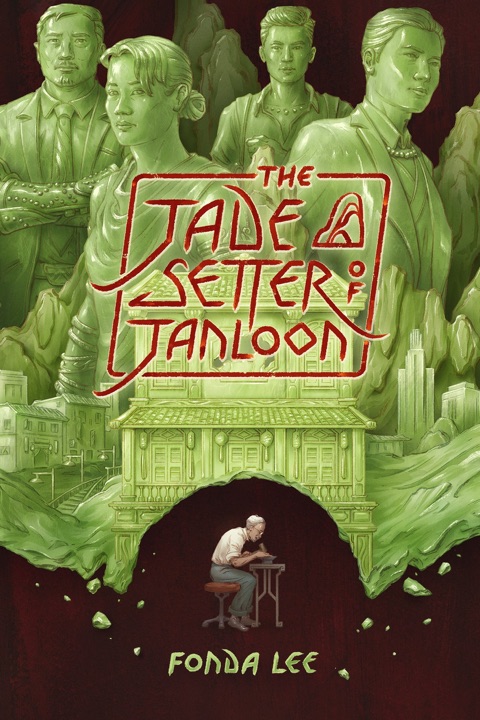 The Jade Setter of Janloon by Fonda Lee_69f1bd146cc60.jpeg خرید و دانلود نسخه کامل کتاب صوتی انگلیسی یشمکار جانلون، اثر فوندا لی (از مجموعهی حماسه استخوان سبز) The Jade Setter of Janloon by Fonda Lee - تصویر 1