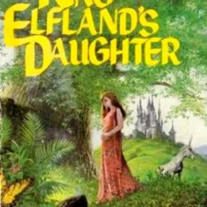 خرید و دانلود نسخه کامل کتاب صوتی انگلیسی دختر پادشاه الفلند، اثر لرد دانسنی The King of Elfland's Daughter by Lord Dunsany