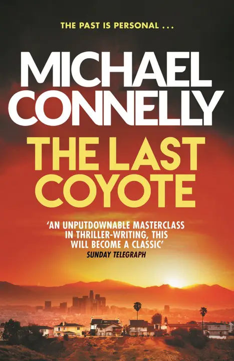 The Last Coyote by Michael Connelly_69f0d17be7b00.webp خرید و دانلود نسخه کامل کتاب صوتی انگلیسی آخرین کایوت، اثر مایکل کانلی (از مجموعهی هری بوش) The Last Coyote by Michael Connelly - تصویر 1