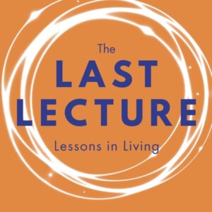 خرید و دانلود نسخه کامل کتاب صوتی انگلیسی آخرین سخنرانی، اثر رندی پاش The Last Lecture by Randy Pausch