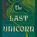 خرید و دانلود نسخه کامل کتاب صوتی انگلیسی آخرین تک‌شاخ، اثر پیتر اس. بیگل The Last Unicorn by Peter S. Beagle