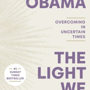 خرید و دانلود نسخه کامل کتاب صوتی انگلیسی نوری که با خود حمل می‌کنیم، اثر میشل اوباما The Light We Carry: Overcoming in Uncertain Times by Michelle Obama