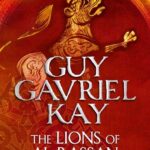 خرید و دانلود نسخه کامل کتاب صوتی انگلیسی شیران الرصان، اثر گای گاوریل کی The Lions of Al-Rassan by Guy Gavriel Kay