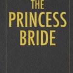 خرید و دانلود نسخه کامل کتاب صوتی انگلیسی عروس شاهزاده، اثر ویلیام گلدمن The Princess Bride by William Goldman