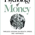 خرید و دانلود نسخه کامل کتاب صوتی انگلیسی روانشناسی پول، اثر مورگان هاوزل The Psychology of Money by Morgan Housel