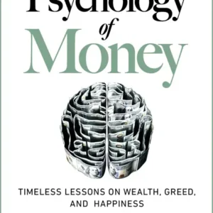 خرید و دانلود نسخه کامل کتاب صوتی انگلیسی روانشناسی پول، اثر مورگان هاوزل The Psychology of Money by Morgan Housel