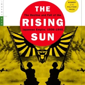 خرید و دانلود نسخه کامل کتاب صوتی انگلیسی خورشید تابان، اثر جان تولند The Rising Sun by John Toland