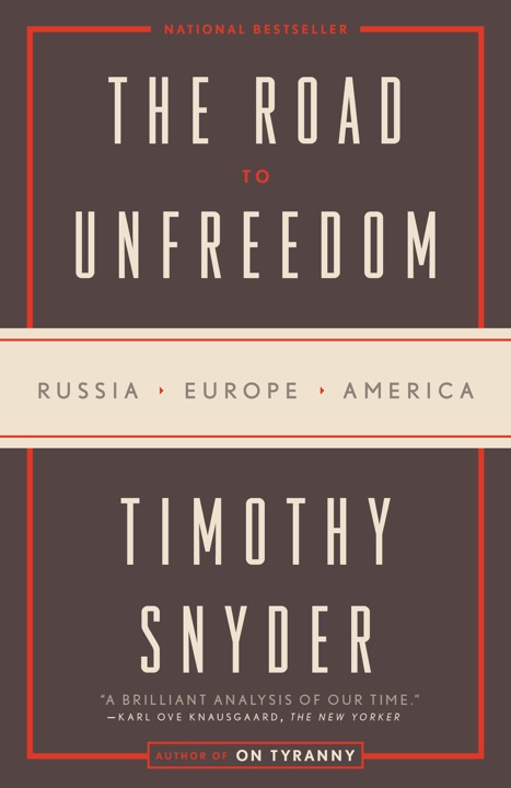 The Road to Unfreedom: Russia, Europe, America by Timothy Snyder_69ed9a78e451a.jpeg خرید و دانلود نسخه کامل کتاب صوتی انگلیسی جادهای بهسوی ناآزادی، اثر تیموتی اسنایدر The Road to Unfreedom: Russia, Europe, America by Timothy Snyder - تصویر 1