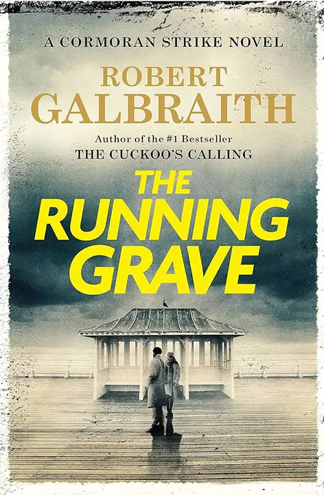 The Running Grave by J. K. Rowling, Robert Galbraith_69e5241e27cfd.webp خرید و دانلود نسخه کامل کتاب صوتی انگلیسی گور روان، اثر رابرت گالبریت, جی. کی. رولینگ (از مجموعهی کورمورن استرایک) The Running Grave by J. K. Rowling, Robert Galbraith - تصویر 1