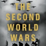 خرید و دانلود نسخه کامل کتاب صوتی انگلیسی جنگ‌های جهانی دوم، اثر ویکتور دیویس هانسون The Second World Wars by Victor Davis Hanson
