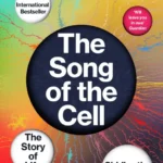 خرید و دانلود نسخه کامل کتاب صوتی انگلیسی آواز سلول، اثر سیدارتا موکرجی The Song of the Cell by Siddhartha Mukherjee