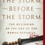خرید و دانلود نسخه کامل کتاب صوتی انگلیسی طوفان پیش از طوفان، اثر مایک دانکن The Storm Before the Storm by Mike Duncan