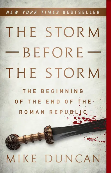 The Storm Before the Storm by Mike Duncan_69f1c2f588e2d.webp خرید و دانلود نسخه کامل کتاب صوتی انگلیسی طوفان پیش از طوفان، اثر مایک دانکن The Storm Before the Storm by Mike Duncan - تصویر 1
