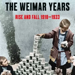 خرید و دانلود نسخه کامل کتاب صوتی انگلیسی سال‌های وایمار، اثر فرانک مک‌دونا The Weimar Years by Frank McDonough