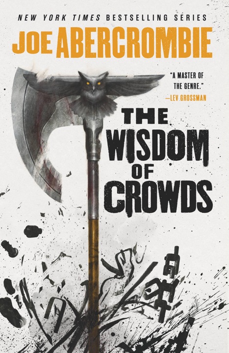 The Wisdom of Crowds by Joe Abercrombie_69e524198d0b6.jpeg خرید و دانلود نسخه کامل کتاب صوتی انگلیسی خرد جمعی، اثر جو ابرکرومبی (از مجموعهی عصر جنون, دنیای نخستین قانون) The Wisdom of Crowds by Joe Abercrombie - تصویر 1