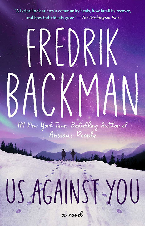 Us Against You by Fredrik Backman_69ece7e256d3d.jpeg خرید و دانلود نسخه کامل کتاب صوتی انگلیسی ما در برابر شما، اثر فردریک بکمن (از مجموعهی شهر خرس) Us Against You by Fredrik Backman - تصویر 1