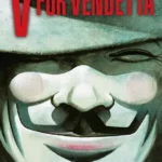 خرید و دانلود نسخه کامل کتاب صوتی انگلیسی وی فور وندتا، اثر آلن مور V for Vendetta by Alan Moore