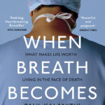 خرید و دانلود نسخه کامل کتاب صوتی انگلیسی وقتی نفس هوا می‌شود، اثر پال کلانثی When Breath Becomes Air by Paul Kalanithi