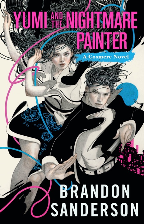 Yumi and the Nightmare Painter by Brandon Sanderson_69eb516cd2b09.jpeg خرید و دانلود نسخه کامل کتاب صوتی انگلیسی یومی و نقاش کابوس، اثر برندن سندرسون (از مجموعهی کازمیر، پروژههای مخفی) Yumi and the Nightmare Painter by Brandon Sanderson - تصویر 1