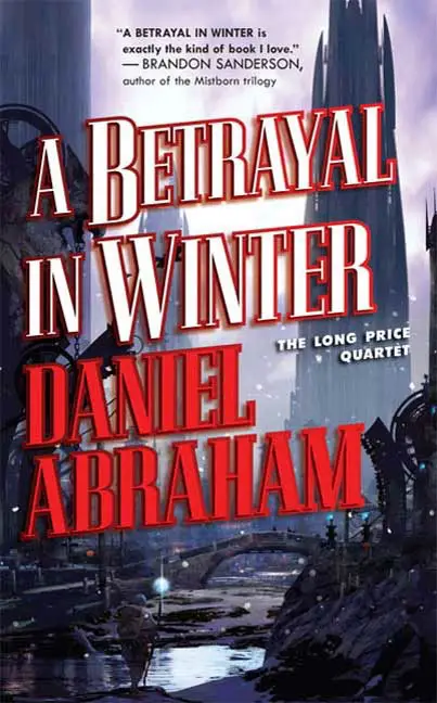 A Betrayal in Winter by Daniel Abraham_6a16aa04df3da.webp خرید و دانلود نسخه کامل کتاب صوتی انگلیسی خیانت در زمستان، اثر دنیل آبراهام (از مجموعهی کوارتت لانگ پرایس) A Betrayal in Winter by Daniel Abraham - تصویر 1