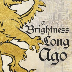 خرید و دانلود نسخه کامل کتاب صوتی انگلیسی درخششی در دوردست، اثر گای گاوریل کی A Brightness Long Ago by Guy Gavriel Kay