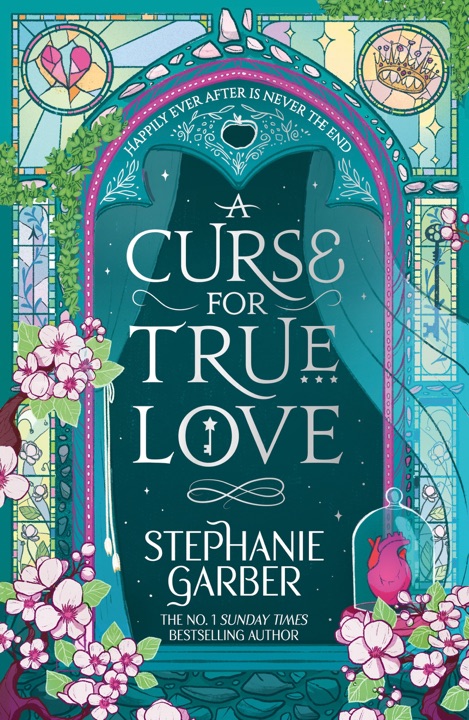 A Curse for True Love by Stephanie Garber_6a086182d6057.jpeg خرید و دانلود نسخه کامل کتاب صوتی انگلیسی نفرینی برای عشق حقیقی، اثر استفانی گاربر (از مجموعهی روزی روزگاری یک قلب شکسته) A Curse for True Love by Stephanie Garber - تصویر 1