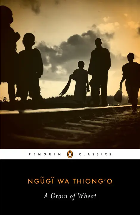 A Grain of Wheat by Ngũgĩ wa Thiong’o_6a18360e2f618.webp خرید و دانلود نسخه کامل کتاب صوتی انگلیسی دانهای گندم، اثر نگوگی وا تیونگو A Grain of Wheat by Ngũgĩ wa Thiong'o - تصویر 1