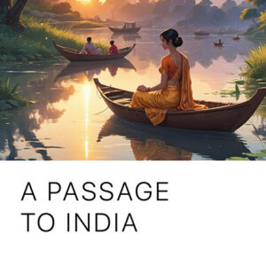 خرید و دانلود نسخه کامل کتاب صوتی انگلیسی گذری به هند، اثر ای. ام. فورستر A Passage to India by E. M. Forster
