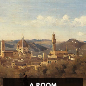 خرید و دانلود نسخه کامل کتاب صوتی انگلیسی اتاقی با یک چشم‌انداز، اثر ای. ام. فورستر A Room with a View by E. M. Forster