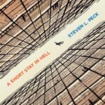 خرید و دانلود نسخه کامل کتاب صوتی انگلیسی اقامت کوتاه در جهنم، اثر استیون ال. پک A Short Stay in Hell by Steven L. Peck