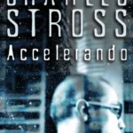 خرید و دانلود نسخه کامل کتاب صوتی انگلیسی شتاب (اکسلراندو)، اثر چارلز استراس Accelerando by Charles Stross