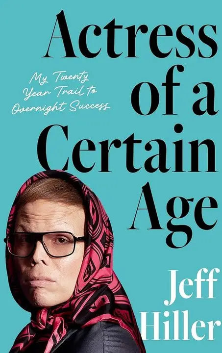 Actress of a Certain Age by Jeff Hiller_6a19afde90cfb.webp خرید و دانلود نسخه کامل کتاب صوتی انگلیسی بازیگر زنی در سن خاص، اثر جف هیلر Actress of a Certain Age by Jeff Hiller - تصویر 1