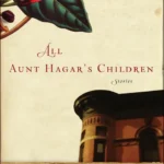 خرید و دانلود نسخه کامل کتاب صوتی انگلیسی همه فرزندان خاله هاجر، اثر ادوارد پی. جونز All Aunt Hagar's Children by Edward P. Jones
