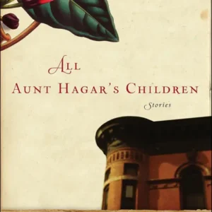 خرید و دانلود نسخه کامل کتاب صوتی انگلیسی همه فرزندان خاله هاجر، اثر ادوارد پی. جونز All Aunt Hagar's Children by Edward P. Jones