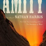 خرید و دانلود نسخه کامل کتاب صوتی انگلیسی آمیتی، اثر نیتن هریس Amity by Nathan Harris