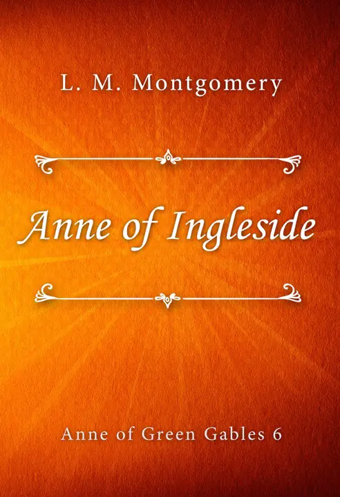 Anne of Ingleside by L. M. Montgomery_69f781d266e36.webp خرید و دانلود نسخه کامل کتاب صوتی انگلیسی آنی در اینگلساید، اثر ال. ام. مونتگمری (از مجموعهی آنی شرلی) Anne of Ingleside by L. M. Montgomery - تصویر 1