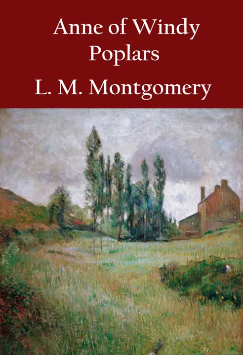Anne of Windy Poplars by L. M. Montgomery_69f77db350692.webp خرید و دانلود نسخه کامل کتاب صوتی انگلیسی آنی از ویندی پاپلارز، اثر ال. ام. مونتگمری (از مجموعهی آنی شرلی) Anne of Windy Poplars by L. M. Montgomery - تصویر 1